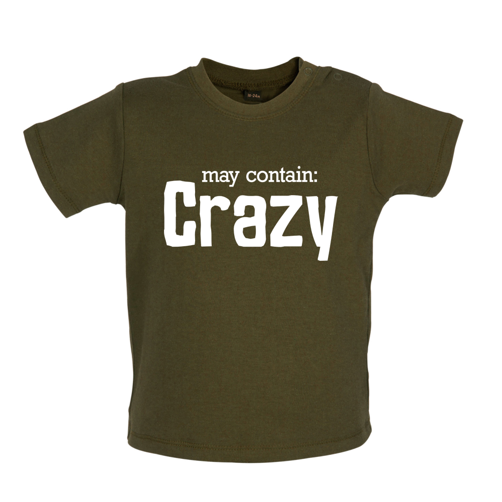 May Contain Crazy Baby T Shirt