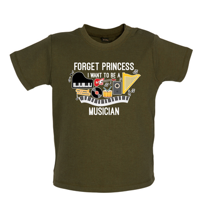 Forget Princess Musician Baby T Shirt