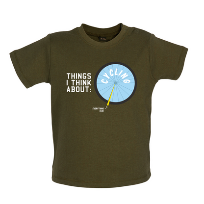 I Thiink About Cycling Baby T Shirt