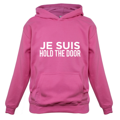 Je Suis Hold The Door Kids T Shirt