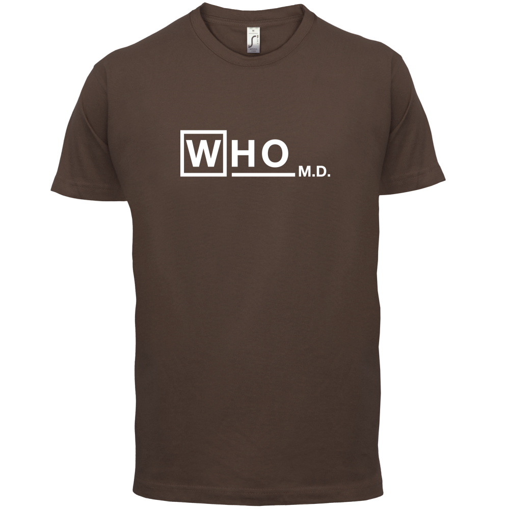 WHO M.D T Shirt