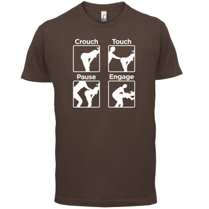 Crouch Touch Pause Engage T Shirt