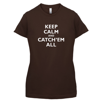 Keep Calm And Catch'em All T Shirt