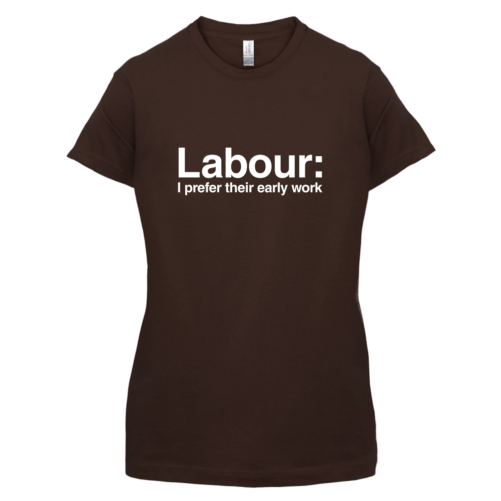 Labour Prefer Early Work T Shirt