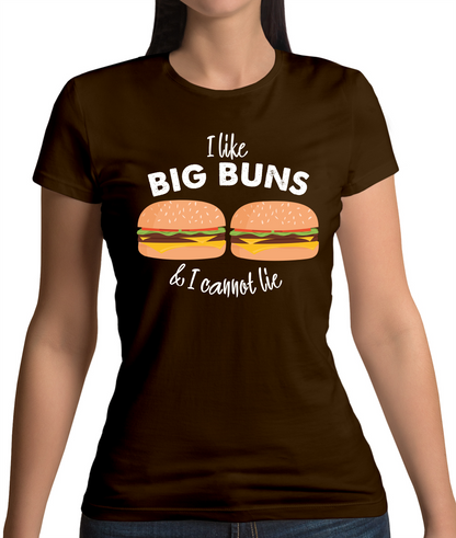 I Like Big Buns  T Shirt