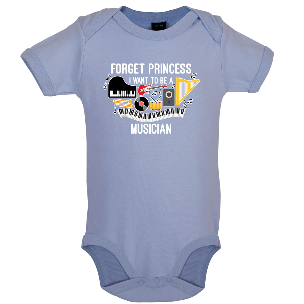 Forget Princess Musician Baby T Shirt