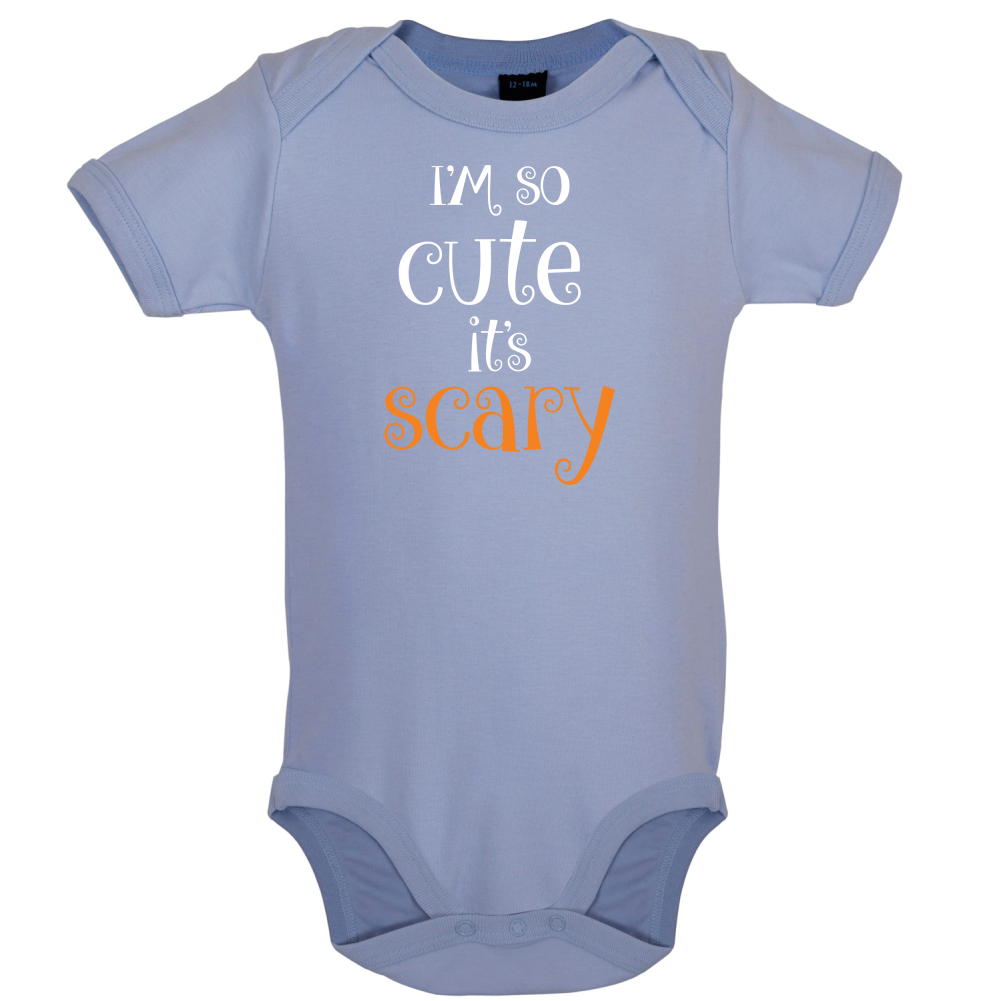 Im So Cute It Scary Baby T Shirt