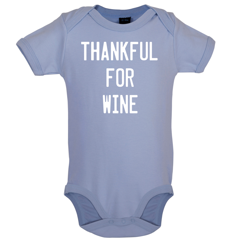 Thankful For Wine Baby T Shirt