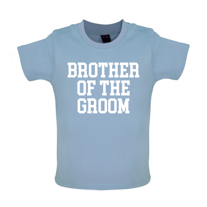 Brother Of The Groom Baby T Shirt