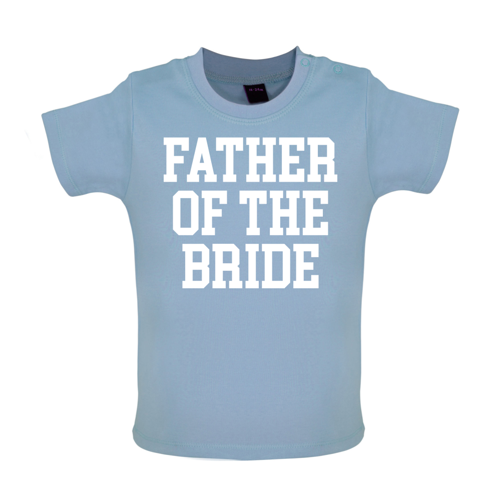 Father Of The Bride Baby T Shirt