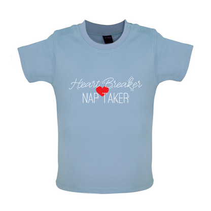 Heartbreaker - Nap Taker  Baby T Shirt