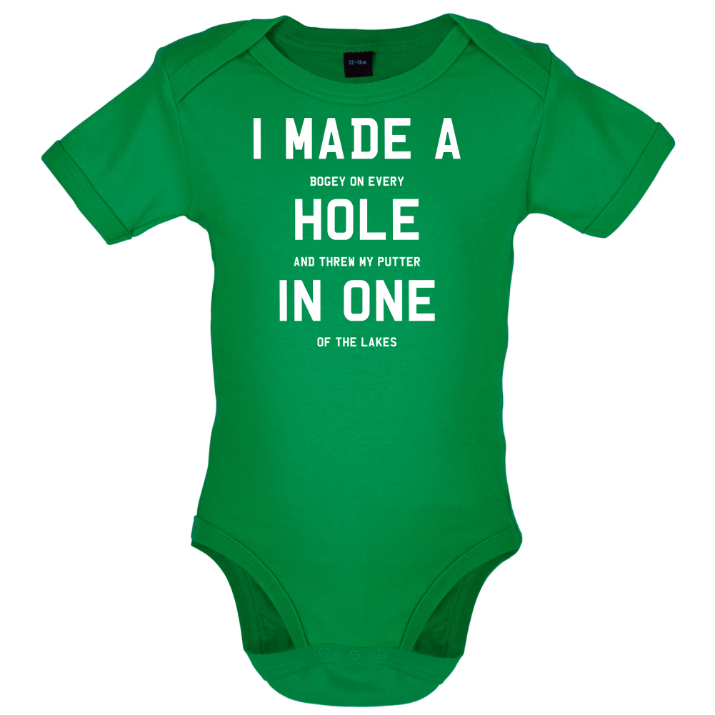 I Made A Hole In One Baby T Shirt