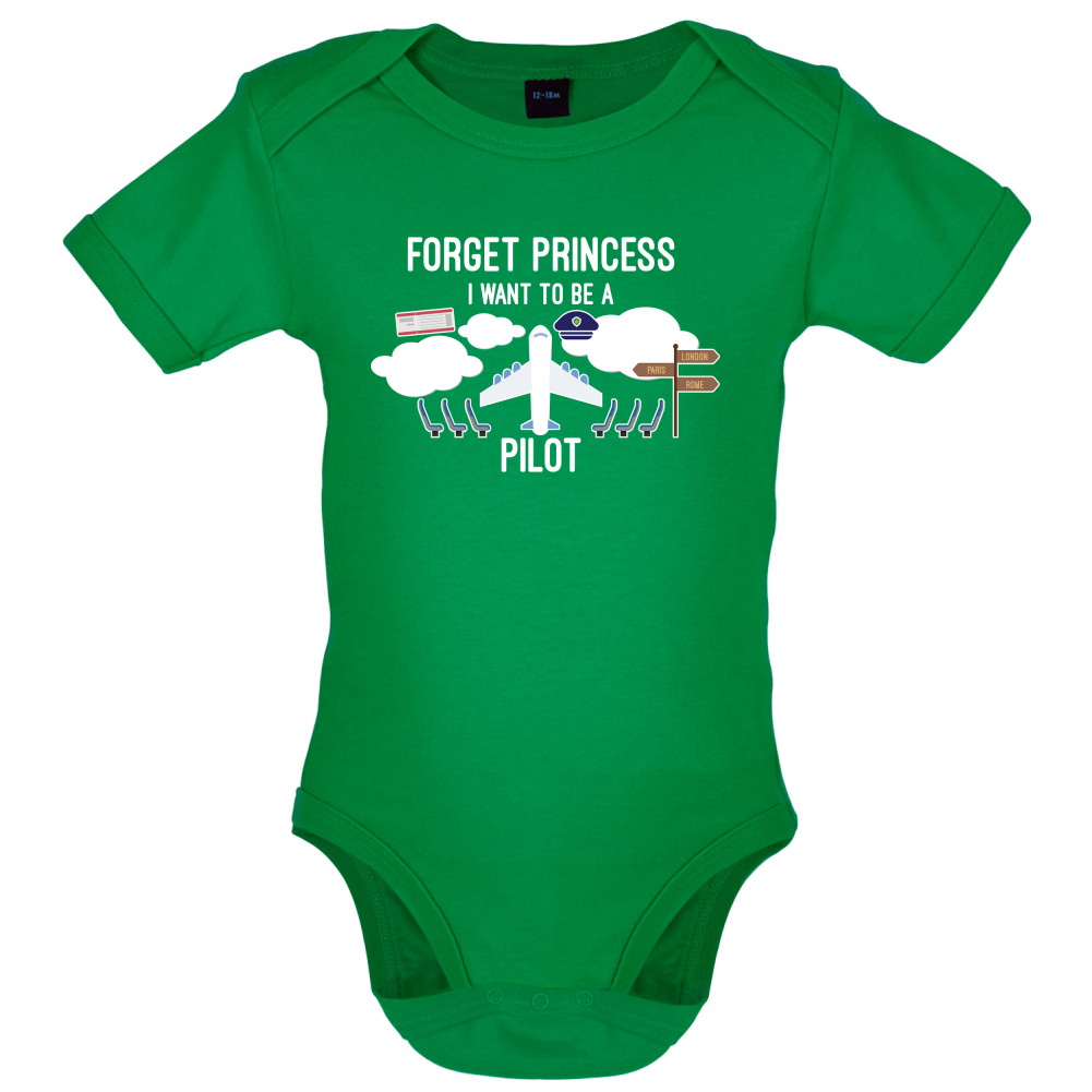 Forget Princess Pilot Baby T Shirt