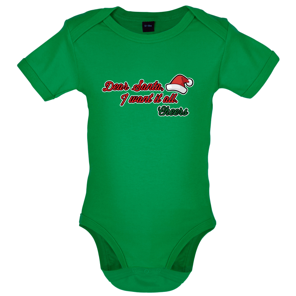 Santa I Want It All Baby T Shirt