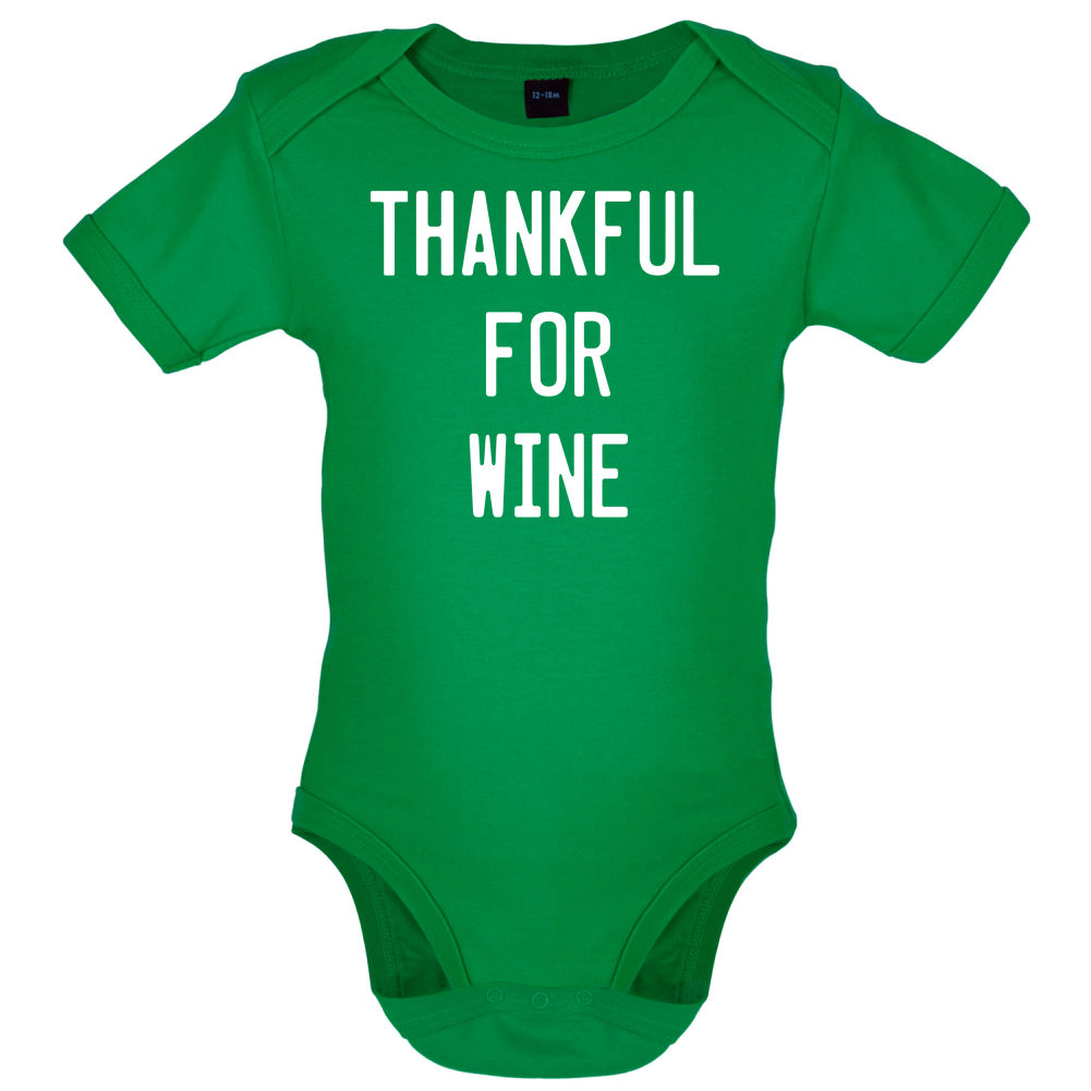 Thankful For Wine Baby T Shirt