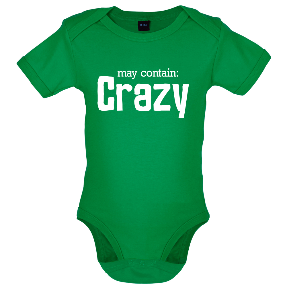 May Contain Crazy Baby T Shirt