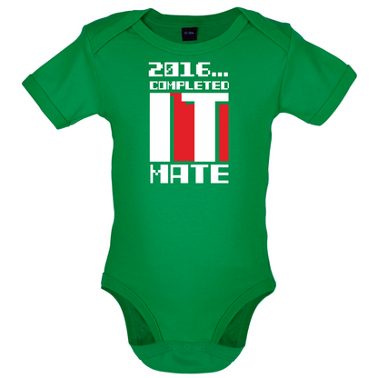 2016 Completed It Mate Baby T Shirt