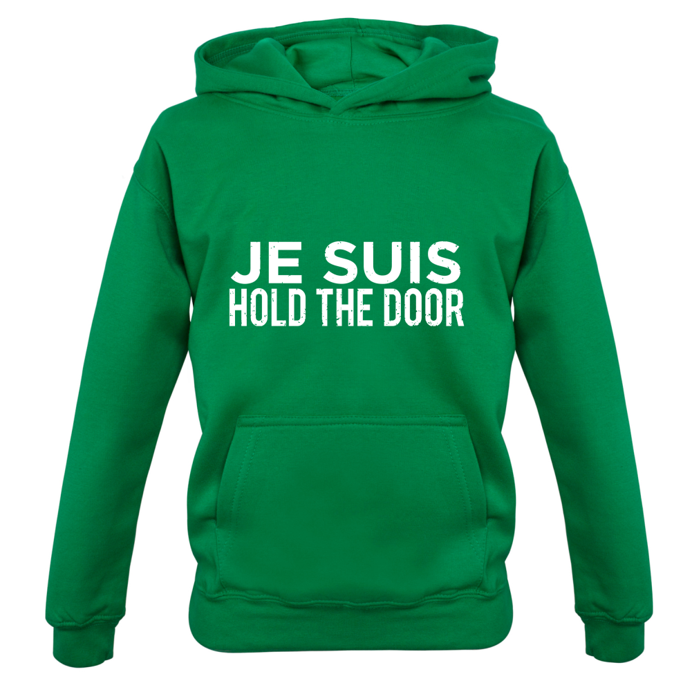 Je Suis Hold The Door Kids T Shirt