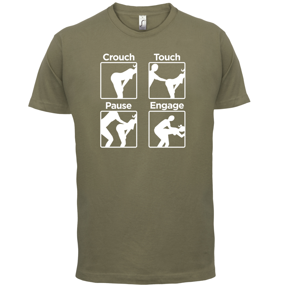 Crouch Touch Pause Engage T Shirt