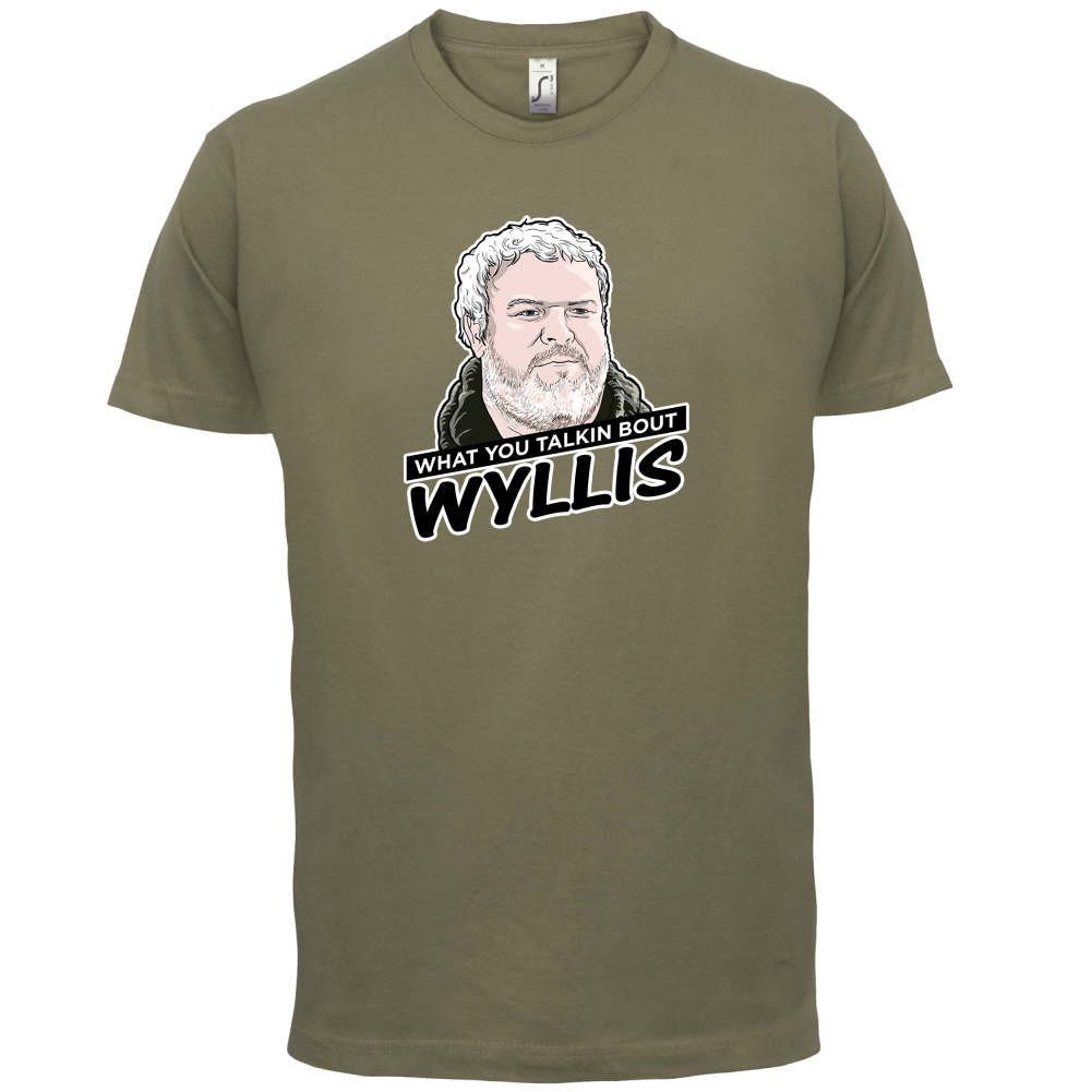 What You Talkin' Wyllis T Shirt