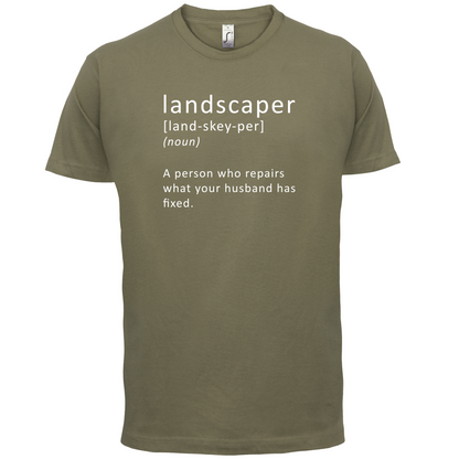 Landscaper Defintion T Shirt