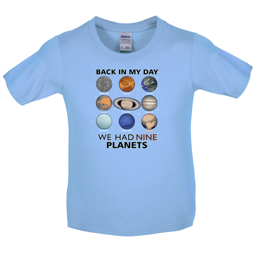 We Had Nine Planets Kids T Shirt