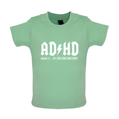 ADHD Baby T Shirt