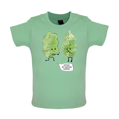 Lettuce Be Together Baby T Shirt