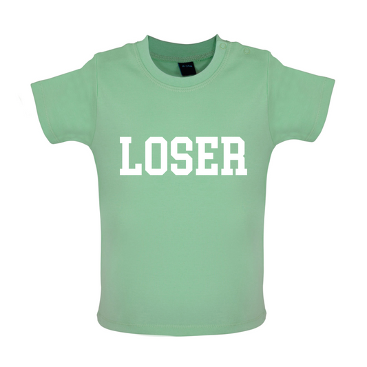 Loser Baby T Shirt