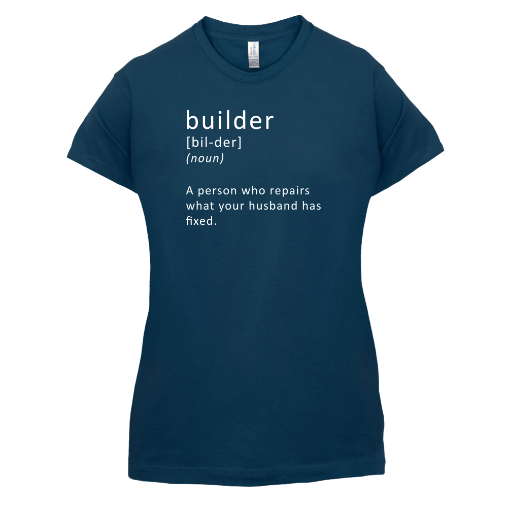 Builder Definition T Shirt