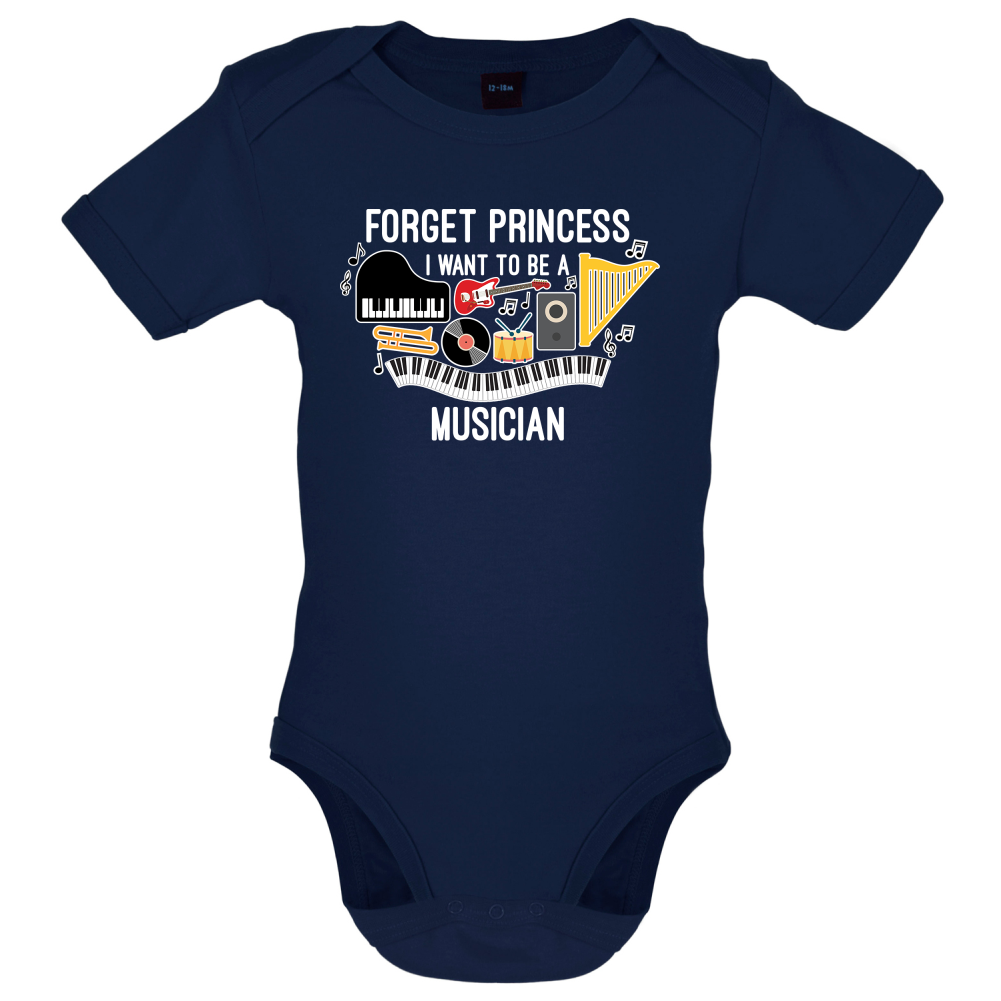 Forget Princess Musician Baby T Shirt