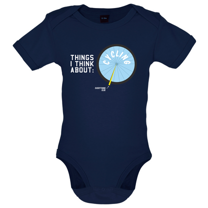 I Thiink About Cycling Baby T Shirt