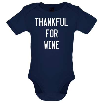 Thankful For Wine Baby T Shirt