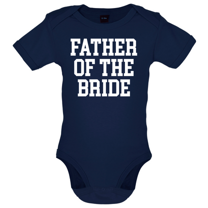 Father Of The Bride Baby T Shirt