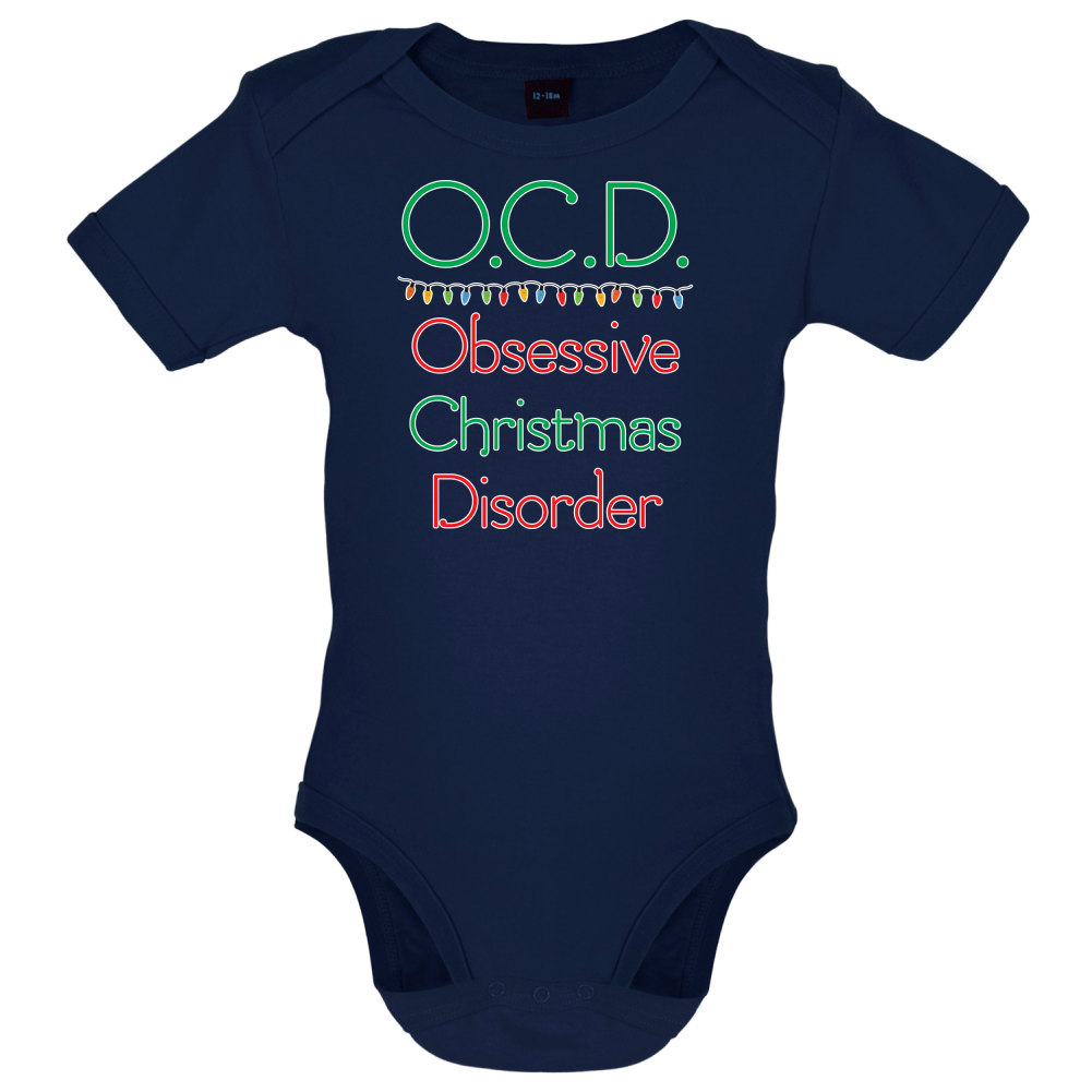 Obsessive Christmas Disorder Baby T Shirt