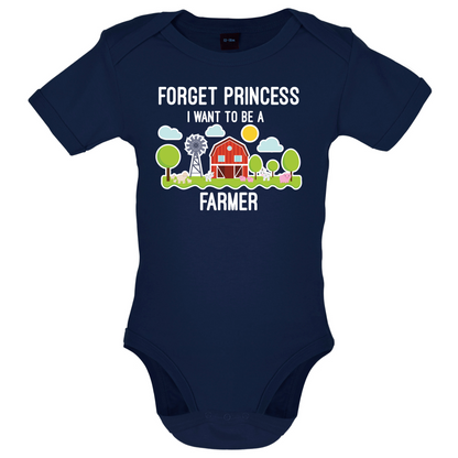 Forget Princess Farmer Baby T Shirt