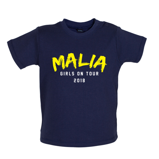 Girls On Tour Malia Baby T Shirt