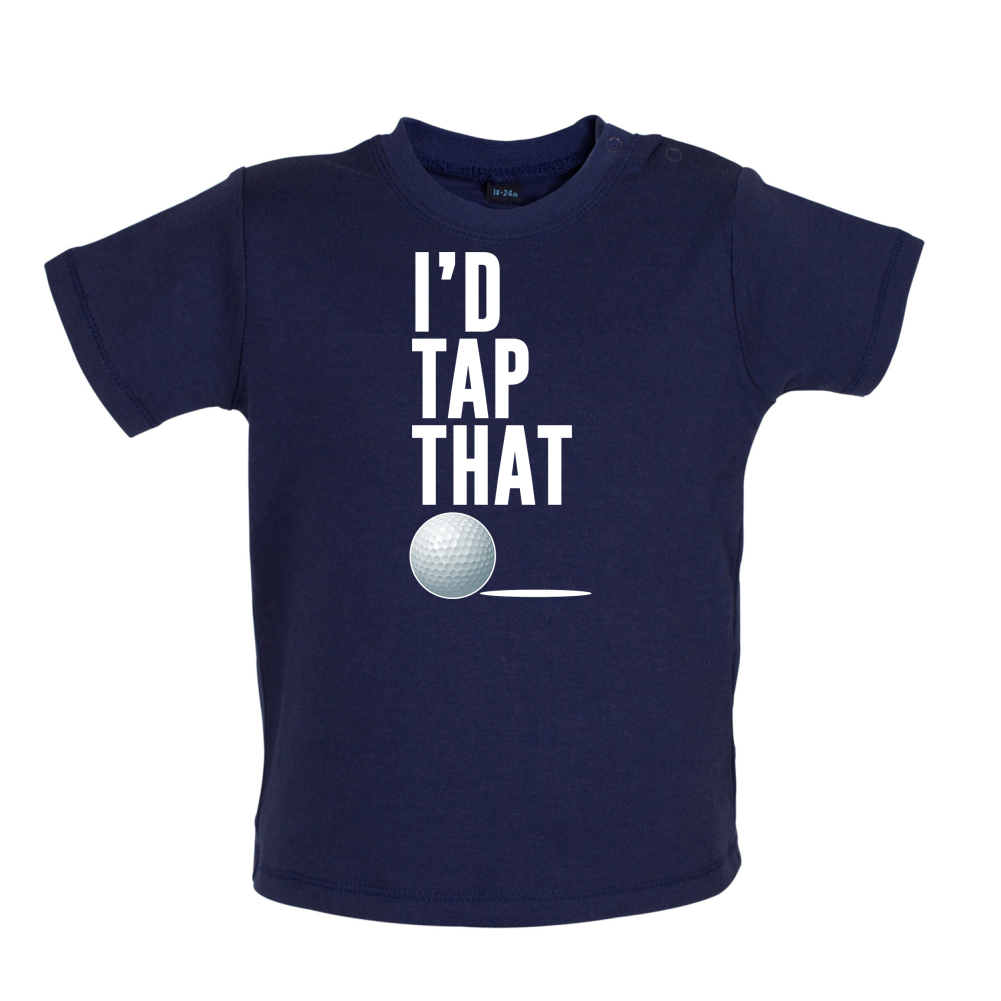 I'd Tap That Golf Baby T Shirt