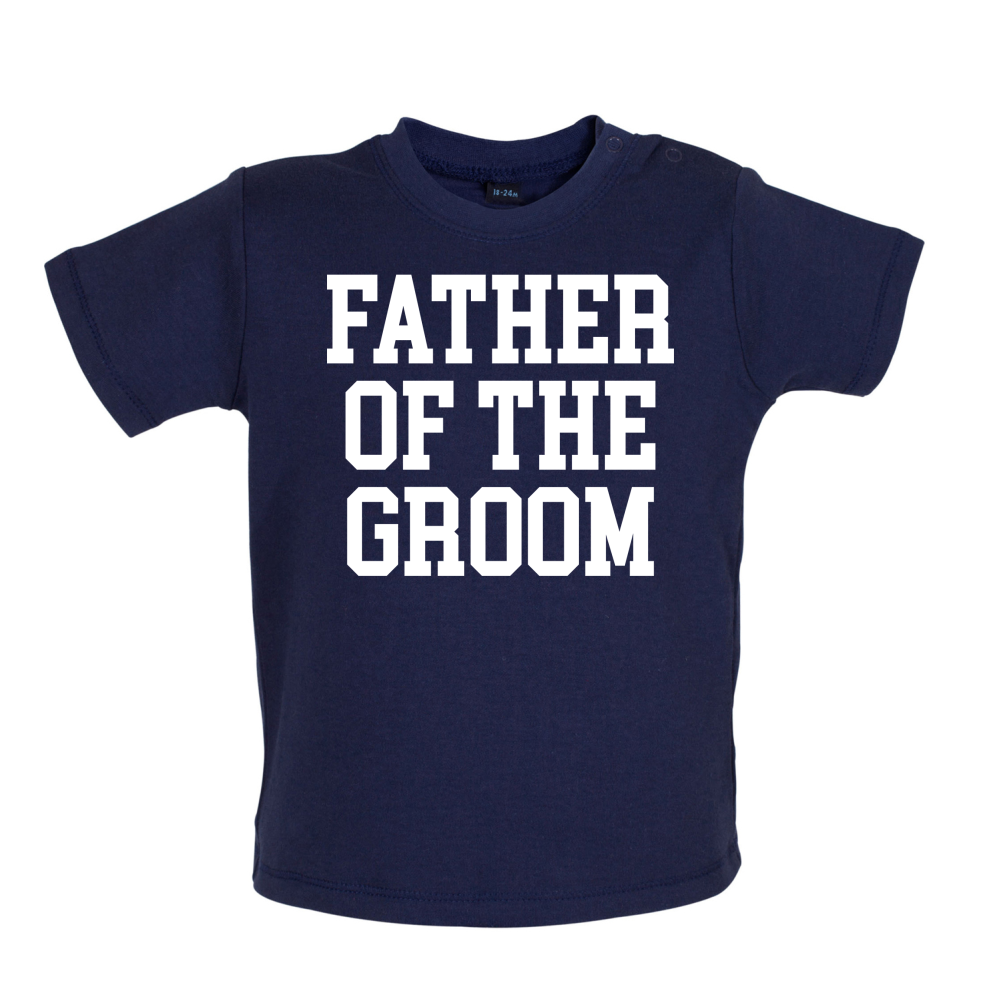 Father Of The Groom Baby T Shirt