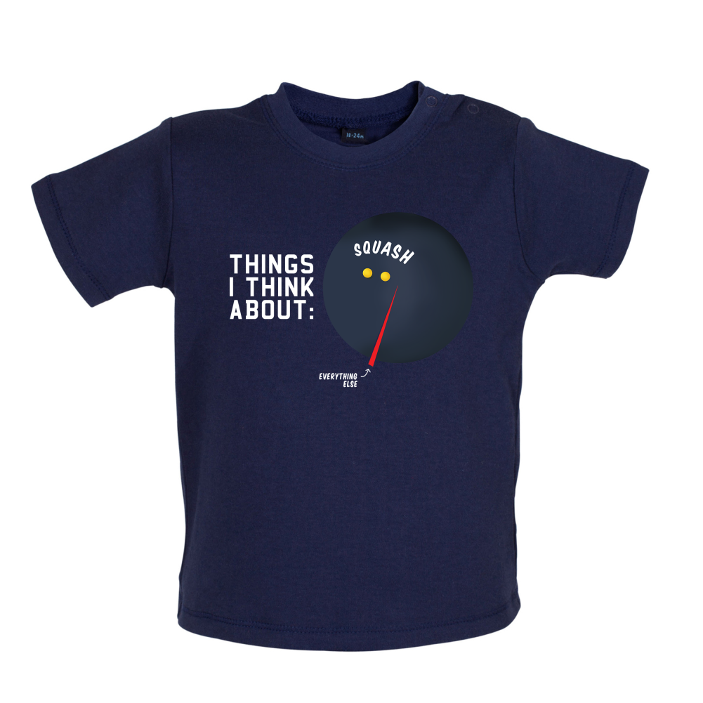 I Thiink About Squash Baby T Shirt