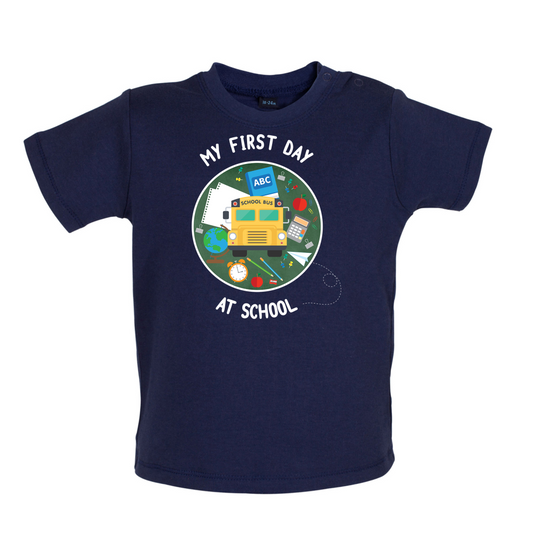 My First Day At School Baby T Shirt