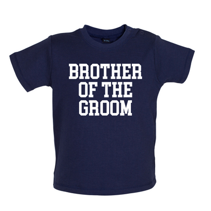 Brother Of The Groom Baby T Shirt