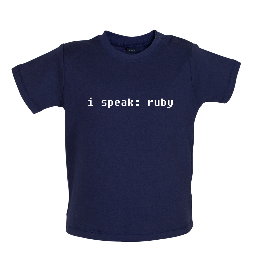 I Speak Ruby Baby T Shirt