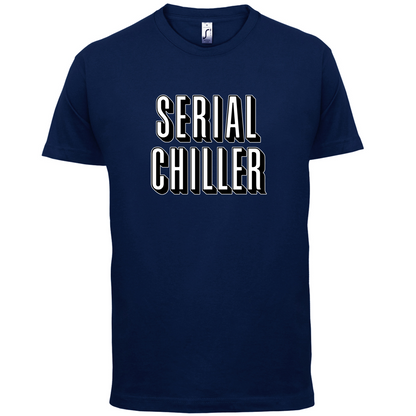 Serial Chiller T Shirt