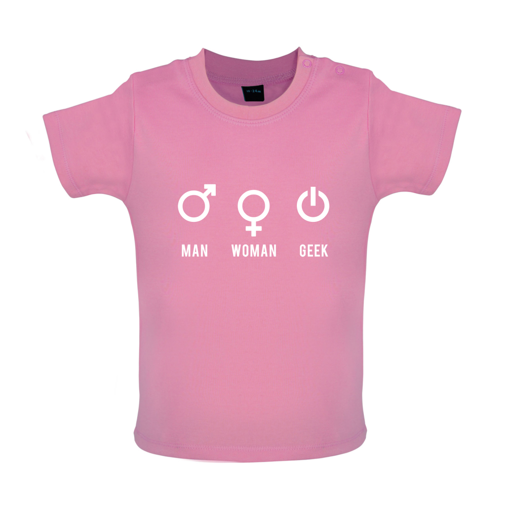 Man Woman GEEK Baby T Shirt