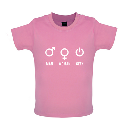 Man Woman GEEK Baby T Shirt