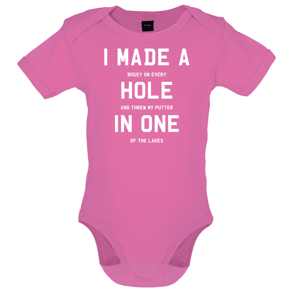 I Made A Hole In One Baby T Shirt