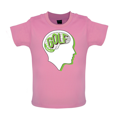 Golf Is All I Think Baby T Shirt