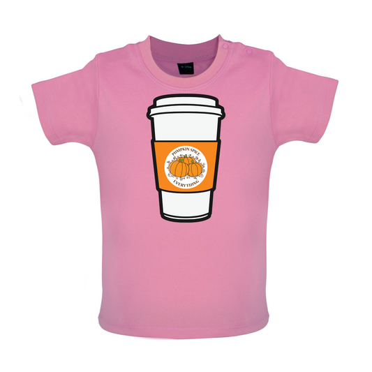 Pumpkin Spice Everything Baby T Shirt