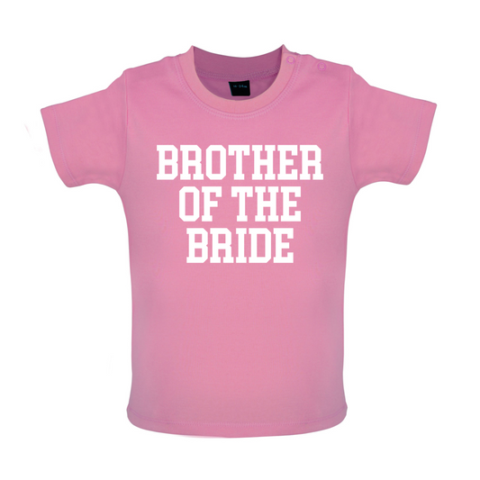 Brother Of The Bride Baby T Shirt